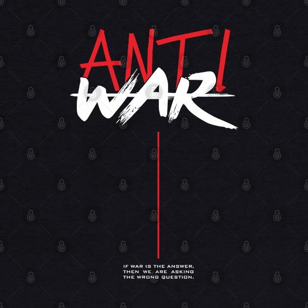 Anti War by Insomnia_Project